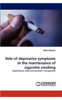 Role of depressive symptoms in the maintenance of cigarette smoking