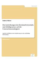 Auswirkungen des Kreislaufwirtschafts- und Abfallgesetzes auf die Unternehmenstätigkeit