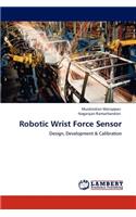 Robotic Wrist Force Sensor