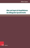 Alter und Input als Hauptfaktoren beim bilingualen Spracherwerb: Artikel und Nullargumente im Deutschen bei zweisprachigen Kindern(Interdisziplinäre Verortungen der Angewandten Linguistik)