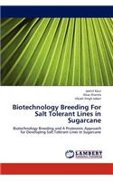 Biotechnology Breeding for Salt Tolerant Lines in Sugarcane