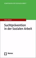 Suchtpravention in Der Sozialen Arbeit