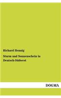 Sturm Und Sonnenschein in Deutsch-Sudwest: (German)