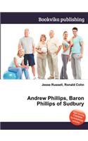 Andrew Phillips, Baron Phillips of Sudbury