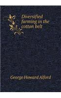 Diversified Farming in the Cotton Belt