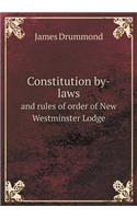 Constitution By-Laws and Rules of Order of New Westminster Lodge