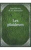 Les plaideurs