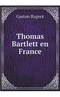 Thomas Bartlett en France