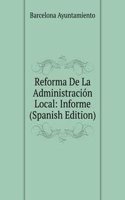 Reforma De La Administracion Local: Informe (Spanish Edition)