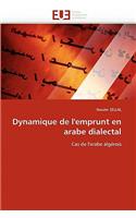 Dynamique de l''emprunt En Arabe Dialectal