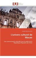 L'Univers Culturel de Macao