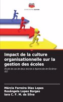 Impact de la culture organisationnelle sur la gestion des écoles