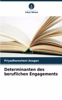Determinanten des beruflichen Engagements