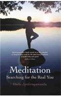 Meditation Searching For the Real You