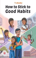 TruBuddy Comics: How to Stick to Good Habits (English)