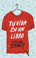 Tu vida en un libro: Es tu vida, la escribes tu