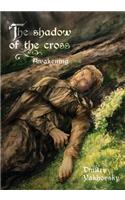 The Shadow of the Cross