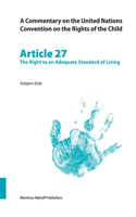 Commentary on the United Nations Convention on the Rights of the Child, Article 27: The Right to an Adequate Standard of Living