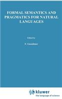 Formal Semantics and Pragmatics for Natural Languages