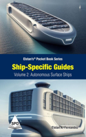 Ship Specific Guides - Volume 2