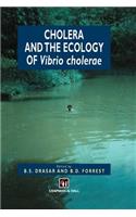 Cholera and the Ecology of Vibrio Cholerae