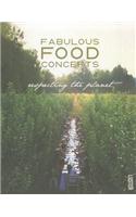 Fabulous Food Concepts: Respecting the Planet