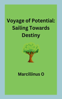Voyage of Potential