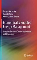 Economically Enabled Energy Management