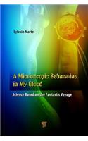 A Microscopic Submarine in My Blood
