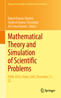 Mathematical Theory and Simulation of Scientific Problems