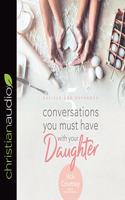 5 Conversations You Must Have with Your Daughter