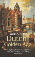 History of the Dutch Golden Age