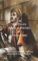The SUFI DIVAN (BOOK of POEMS) of YUNUS EMRE