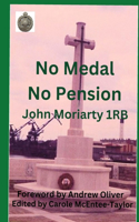 No Medals No Pension