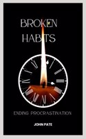 Broken Habits