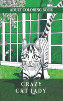 Crazy Cat Lady Adult Coloring Book - Gifts for Crazy Cat Ladies