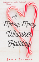 Merry, Many Whitaker Holiday