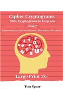 Cipher Cryptogams: 200+ Cryptograms to keep you sharp! Inspirational and motivational quotes from famous NBA players. Large Print 18+