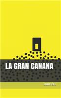 La Gran Canana