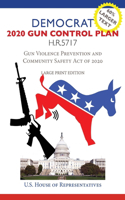 Democrat 2020 Gun Control Plan (Large Print)