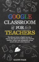 Google Classroom for Teachers