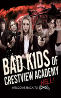 Bad Kids Of Crestview Academy