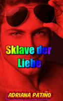 Sklave der Liebe