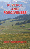 Revenge and Forgiveness