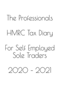 Professionals HMRC Tax Diary For Self Employed Sole Traders 2020 - 2021