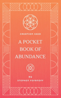 Creation Seed Pocket Book Of Abundance