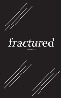 Fractured Lit Anthology Volume 3