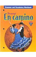 En Camino, Level 1B: Grammar & Vocabulary Workbook