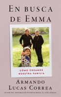 In Search of Emma \ En Busca de Emma (Spanish Edition)