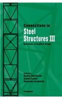 Connections in Steel Structures III
